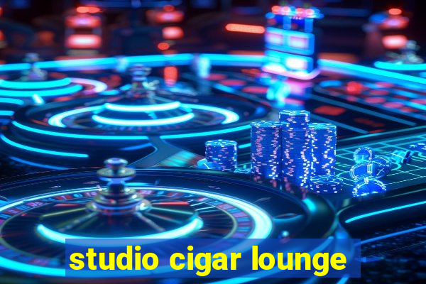 studio cigar lounge